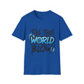 till the world blow