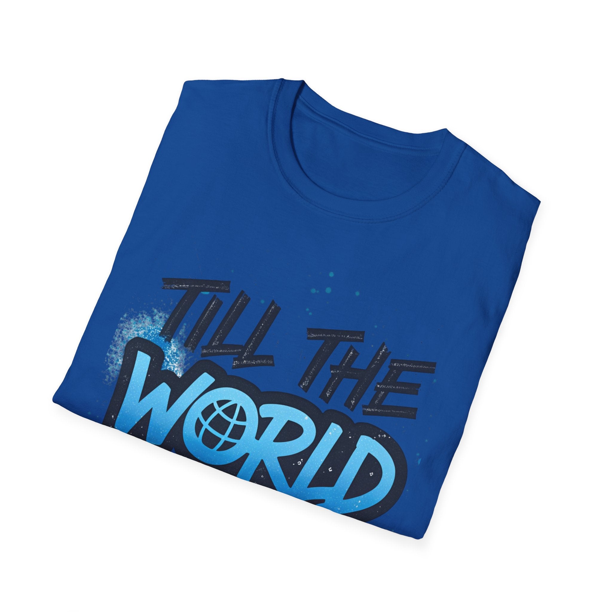 till the world blow